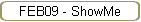 FEB09 - ShowMe