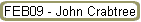 FEB09 - John Crabtree